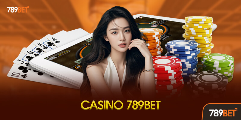 Casino - Sòng Bài Trực Tuyến Đẳng Cấp