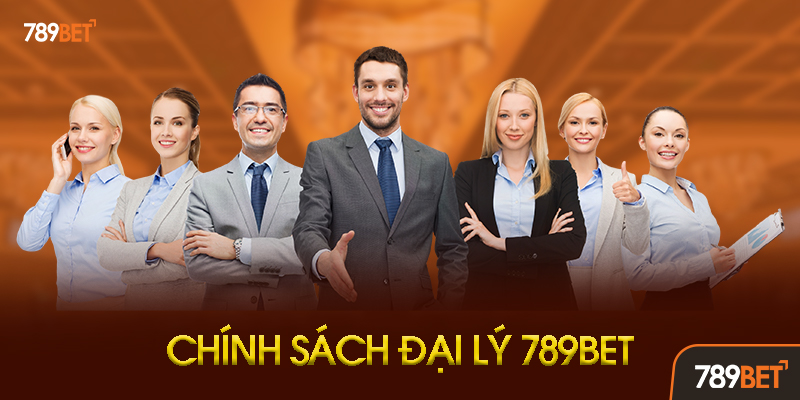 Chính sách hoa hồng và thu nhập của đại lý 789bet