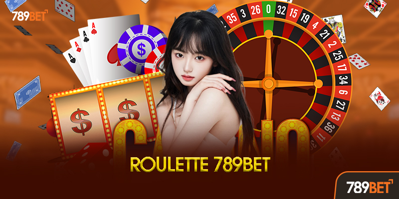 Roulette 789BET là gì? Tìm hiểu trò chơi bánh xe may mắn